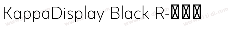 KappaDisplay Black R字体转换